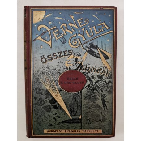Verne Gyula: Észak a Dél ellen I-II.