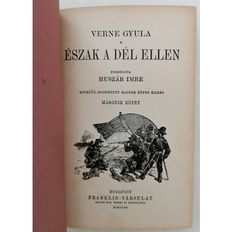 Verne Gyula: Észak a Dél ellen I-II.