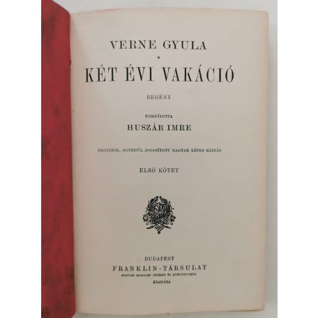 Verne Gyula: Kétévi vakáció I-II.