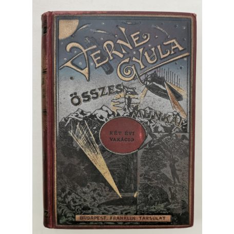 Verne Gyula: Kétévi vakáció I-II.