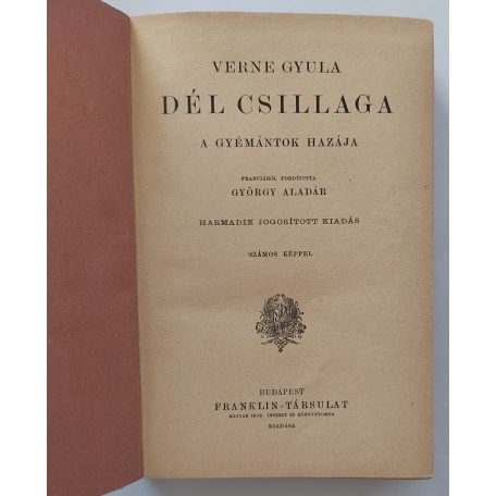 Verne Gyula: Dél csillaga. A gyémántok hazája.