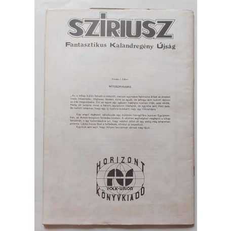 Kovács Imre Gábor: Mítoszpiramis /Szíriusz Fantasztikus Kalandregény Újság/