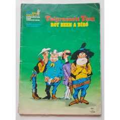 Goscinny ; Morris: Talpraesett Tom: Roy Been a bíró 