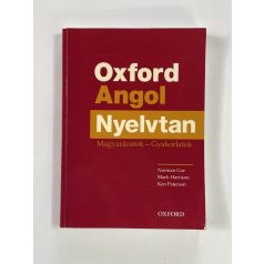   Coe – Harrison – Paterson: Oxford angol nyelvtan - Magyarázatok - Gyakorlatok