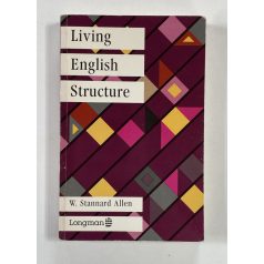 W. Stannard Allen: Living English Structure