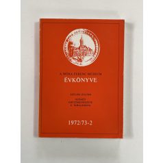   Szelesi Zoltán: Szeged képzőművészete (Dedikált) (A Móra Ferenc Múzeum évkönyve 1972/73-2) 