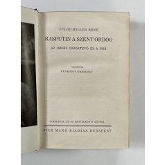   Fülöp-Miller René: Rasputin a szent ördög - Az orosz csodatevő és a nők 