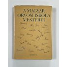 Réti Endre: A magyar orvosi iskola mesterei