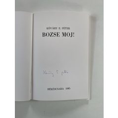 Kővári E. Péter: Bozse moj! (Aláírt, számozott)