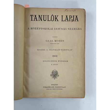 Gaal Mózes (szerk.): Tanulók lapja IX. évf. II. félév 1-26. sz. 1902 - Verne Gyula művével