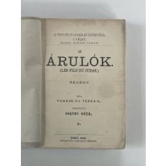 Ponson du Terrail: Az árulók I-II. 