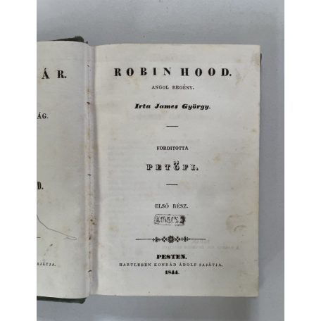 James György: Robin Hood I-II. (Petőfi Sándor fordítása, első kiadás!)