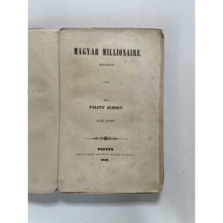 Pálffy Albert: Magyar millionaire I-II. (egy kötetben)