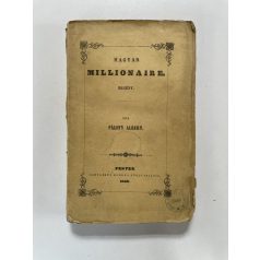 Pálffy Albert: Magyar millionaire I-II. (egy kötetben)