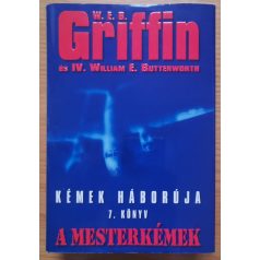 W. E. B. Griffin: A mesterkémek