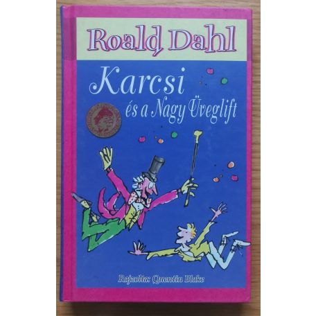 Roald Dahl: Karcsi és a Nagy Üveglift