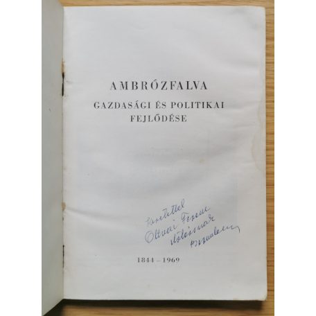 Bernula Mihály: Ambrózfalva gazdasági és politikai fejlődése (Dedikált!)