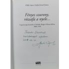 Oláh Lajos-Szabó József János: Fényes szurony, rózsafa a nyele... (Dedikált!)
