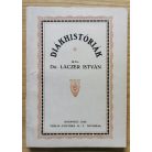 Láczer István, Dr: Diákhistóriák (Dedikált!)