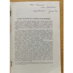   Juhász Antal: A tiszai tutajozás és a szegedi super-mesterség (Dedikált!)