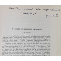   Juhász Antal: A szegedi zsindelyvágó mesterség (Dedikált!)