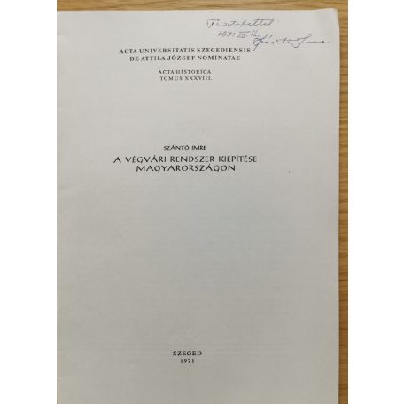 Szántó Imre: A végvári rendszer kiépítése Magyarországon (Dedikált!)