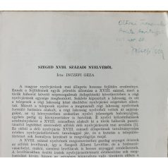   Inczefi Géza: Szeged XVIII. századi nyelvéről (Dedikált!)