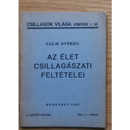 Kulin György: Az élet csillagászati feltételei 
