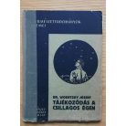 Wodetzky József, Dr: Tájékozódás a csillagos égen