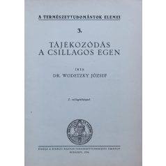 Wodetzky József, Dr: Tájékozódás a csillagos égen