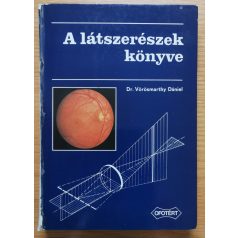Vörösmarthy Dániel, Dr: A látszerészek könyve