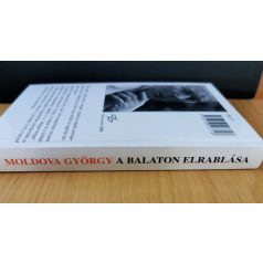 Moldova György:  A Balaton elrablása