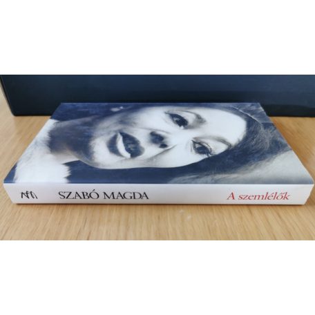 Szabó Magda: A szemlélők