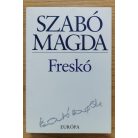Szabó Magda: Freskó