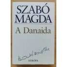 Szabó Magda: A Danaida