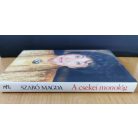 Szabó Magda: A csekei monológ