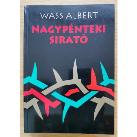 Wass Albert: Nagypénteki sirató