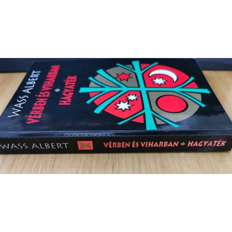 Wass Albert: Vérben és viharban/Hagyaték 