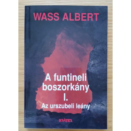Wass Albert: A funtineli boszorkány I-III. (Teljes)