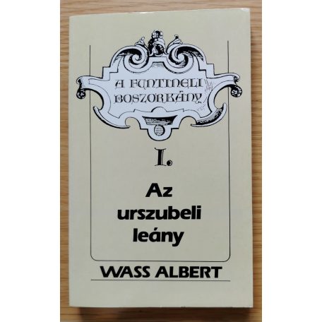 Wass Albert: A funtineli boszorkány I-III. (Teljes)