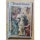 Kondor Lajos: Stuart Mária