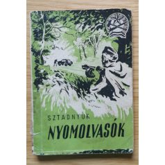 Ivan Sztadnyuk: Nyomolvasók