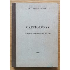 Oktatókönyv villamos járművezetők részére