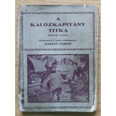 Bárány Ferenc: A kalózkapitány titka