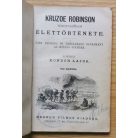 Kondor Lajos: Kruzoe Robinson viszontagságos élettörténete