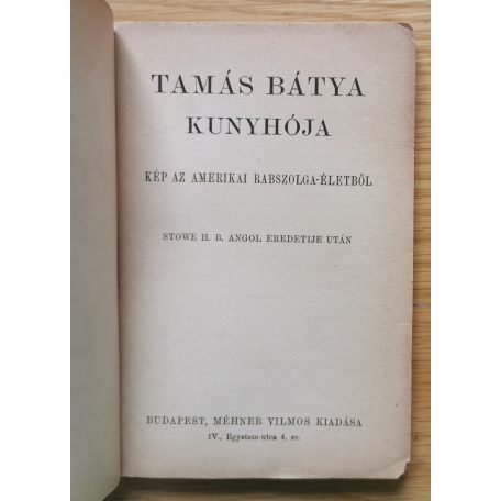 Stowe H. B.: Tamás bátya kunyhója