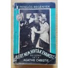 Agatha Christie: Miért nem hívták Evanst? (Első kiadás)