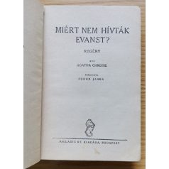 Agatha Christie: Miért nem hívták Evanst? (Első kiadás)
