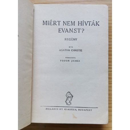 Agatha Christie: Miért nem hívták Evanst? (Első kiadás)