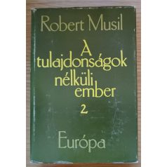 Robert Musil: A tulajdonságok nélüli ember I.-III.